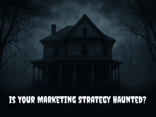 👻 Don’t Let Your Marketing Strategy Haunt You 👻