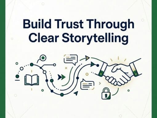 Build Trust Through Clear Storytelling